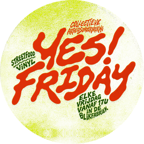 YES!FRIDAY: elke vrijdag vanaf 17u 🎉